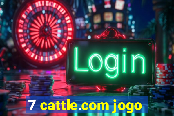 7 cattle.com jogo